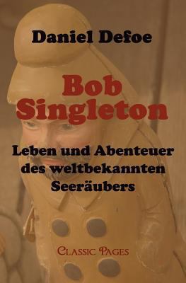 Bob Singleton [German] 3867415714 Book Cover