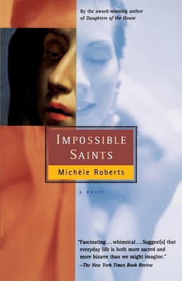 Impossible Saints 0156006596 Book Cover
