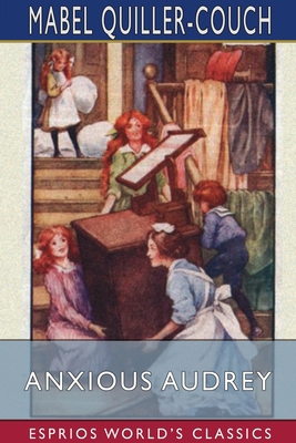 Anxious Audrey (Esprios Classics)            Book Cover