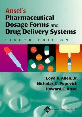 Ansels Pharmaceutical Dosage Forms and Drug Del... 0781746124 Book Cover
