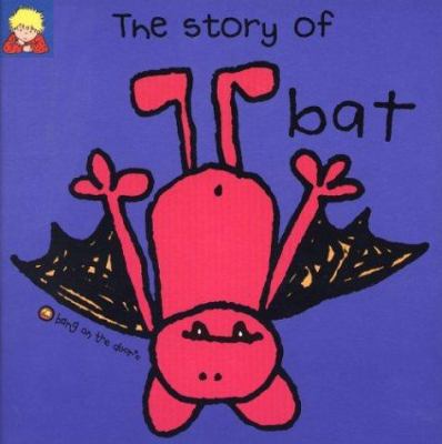 The Story of Bat 1856023168 Book Cover
