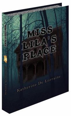 Miss Lila's Place 1948266563 Book Cover