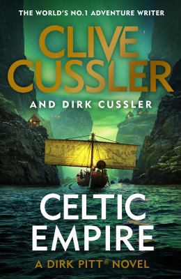 Celtic Empire: Dirk Pitt #25 (The Dirk Pitt Adv... 0241349583 Book Cover