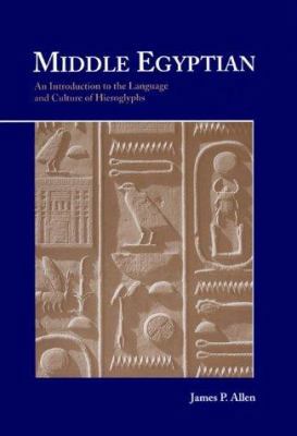 Middle Egyptian: An Introduction to the Languag... 0521653126 Book Cover