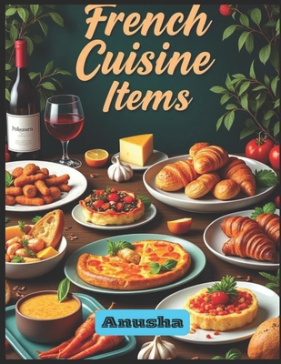 French Cuisine items: French Cuisine Recipes, E... 9334093722 Book Cover