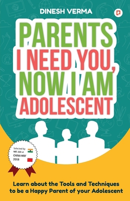 Parents I Need You, Now I am Adolescent 9390557720 Book Cover