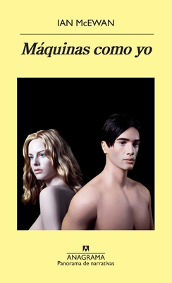 Maquinas Como Yo [Spanish] 8433980467 Book Cover