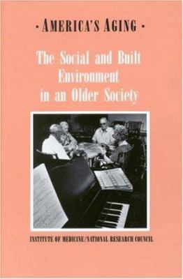 The Social and Built Environment in an Older So... 0309037808 Book Cover