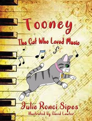 TOONEY: THE CAT WHO LOVED MUSIC 1666274720 Book Cover