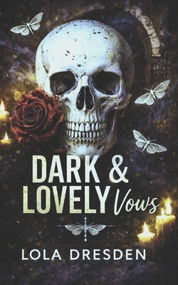 Dark & Lovely Vows B0G2VLGPP9 Book Cover