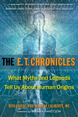 The E.T. Chronicles: What Myths and Legends Tel... 1571747168 Book Cover