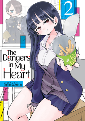 The Dangers in My Heart Vol. 2 1648274439 Book Cover