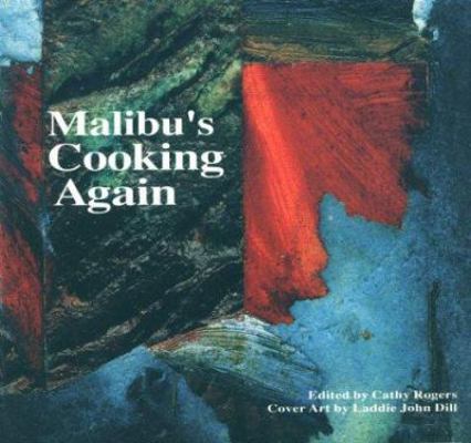 Malibu's Cooking Again: A Benefit for Malibu Fi... 0964469502 Book Cover