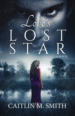Love's Lost Star 1649605846 Book Cover