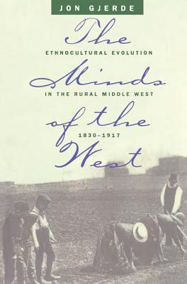 Minds of the West: Ethnocultural Evolution in t... 0807823120 Book Cover