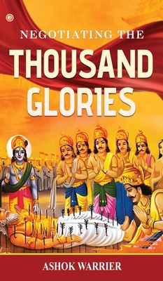 Negotiating the Thousand Glories 9356215626 Book Cover