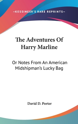 The Adventures Of Harry Marline: Or Notes From ... 0548552282 Book Cover