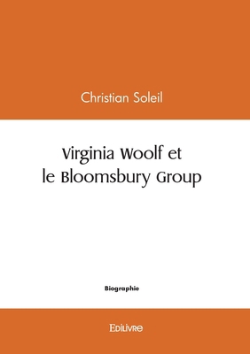 Virginia Woolf et le Bloomsbury Group [French] 2414614269 Book Cover