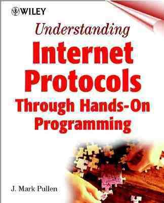 Understanding Internet Protocols: Through Hands... 0471356263 Book Cover