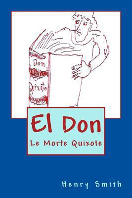El Don: Le Morte Quixote 1977680593 Book Cover