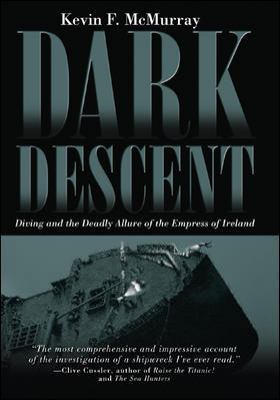 Dark Descent: Diving and the Deadly Allure of t... 0071456309 Book Cover