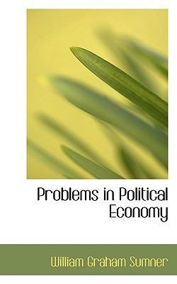 Problems in Political Economy 1117439372 Book Cover