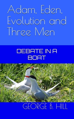 Adam, Eden, Evolution and Three Men: Debate in ... 169671382X Book Cover