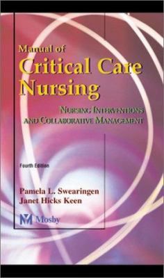 Manual of Critical Care Nursing: Nursing Interv... 0323009980 Book Cover