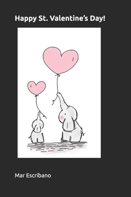 Happy St. Valentine's Day! B09763FG96 Book Cover