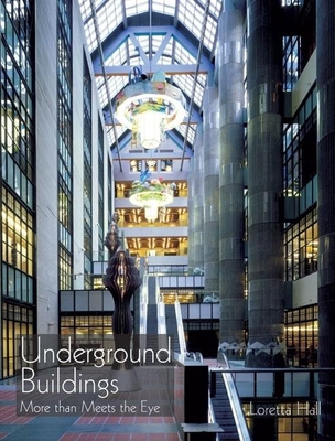 Underground Buildings: More Than Meets the Eye 1884956270 Book Cover