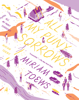 All My Puny Sorrows 1940450276 Book Cover