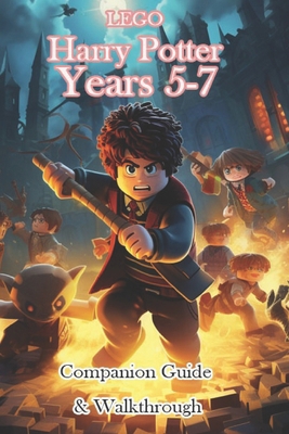 LEGO Harry Potter Years 5-7 Companion Guide & W... B0CP19PFH8 Book Cover