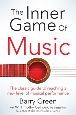 Inner Game Of Music 1447291727 Book Cover