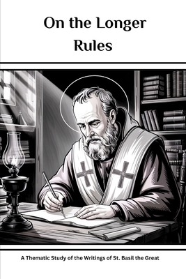 On the Longer Rules: A Thematic Study of the Wr... B0FHWBY379 Book Cover