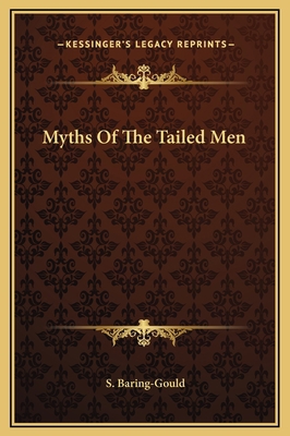 Myths Of The Tailed Men 1169171214 Book Cover