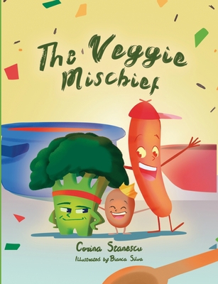The Veggie Mischief 1399961888 Book Cover
