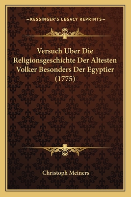 Versuch Uber Die Religionsgeschichte Der Altest... [German] 1166315851 Book Cover