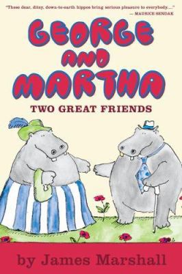 George and Martha: Two Great Friends Early Reader 061896178X Book Cover