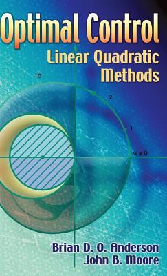 Optimal Control: Linear Quadratic Methods 048678911X Book Cover