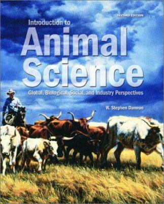 Introduction to Animal Science: Global, Biologi... 0130449970 Book Cover