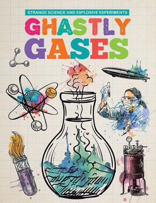 Ghastly Gases 1538323648 Book Cover