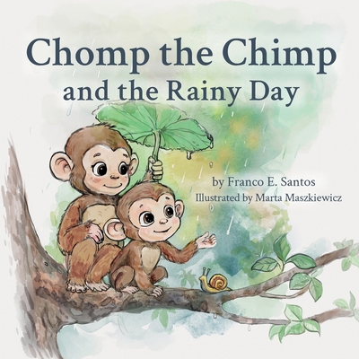 Chomp the Chimp and the Rainy Day [Large Print] 1971921033 Book Cover