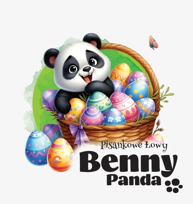 Panda Benny - Pisankowe Lowy [Polish] 8397162496 Book Cover