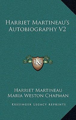 Harriet Martineau's Autobiography V2 1163430544 Book Cover