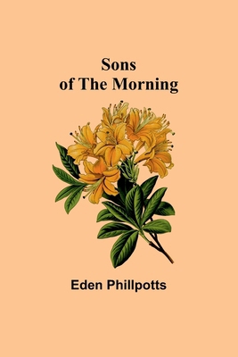 Sons of the Morning 9357962646 Book Cover