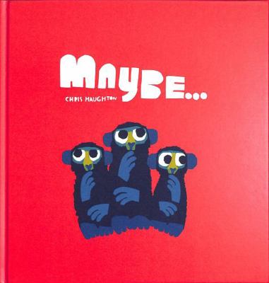 Maybe... 1406385522 Book Cover