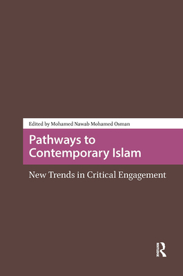 Pathways to Contemporary Islam: New Trends in C... 9462987599 Book Cover