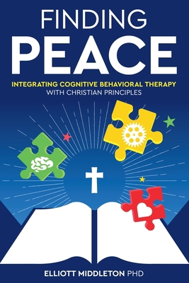 Finding Peace: Integrating Cognitive Behavioral... B0DJ1VGTLV Book Cover