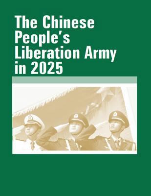 The Chinese People's Liberation Army In 2025: J... 1793879672 Book Cover