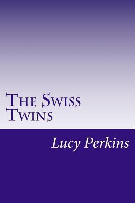 The Swiss Twins 1501070568 Book Cover